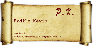 Práz Kevin névjegykártya